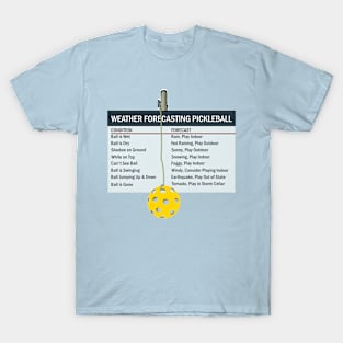 Weather Forecasting Pickleball T-Shirt